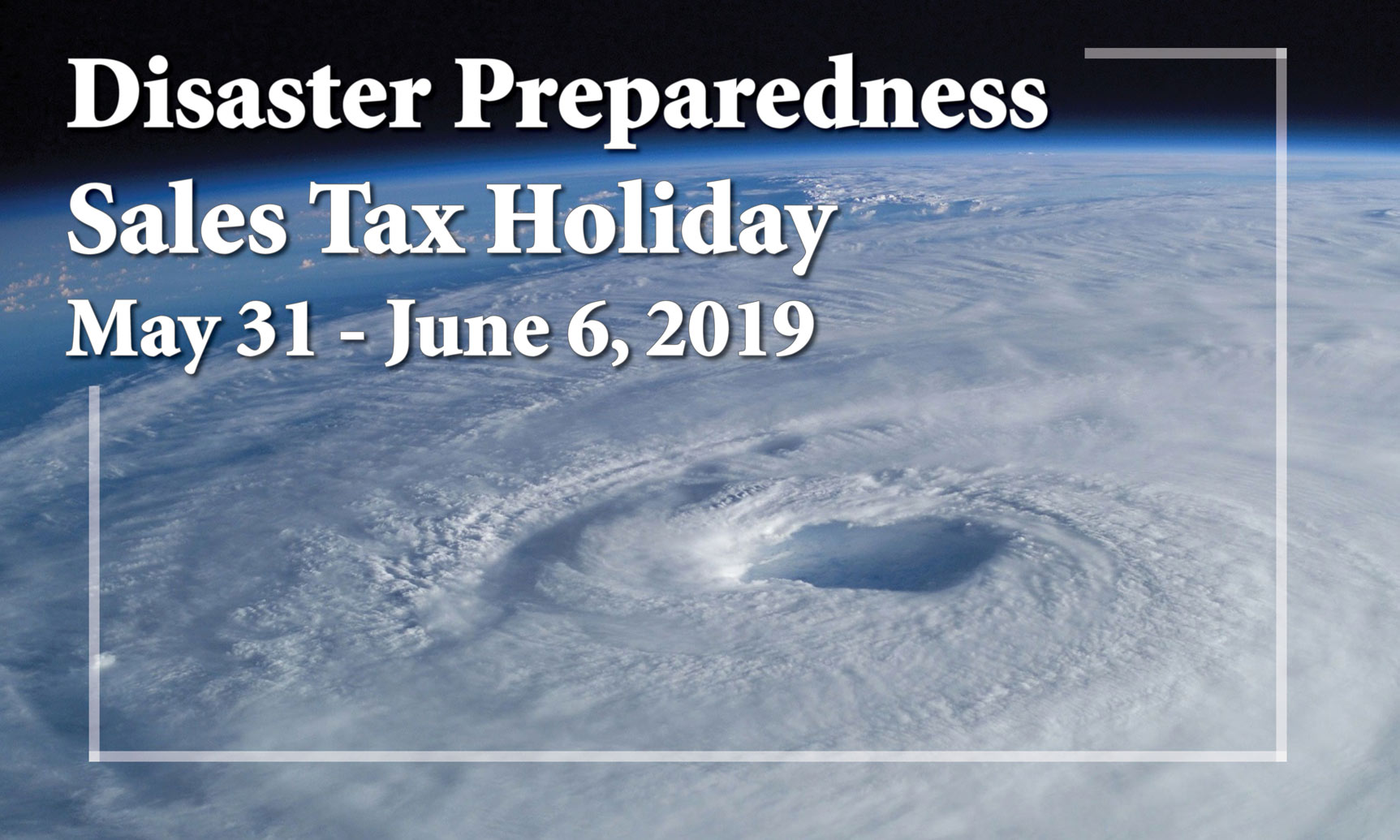 2019 Florida Disaster Preparedness Tax Holiday / Markham Norton