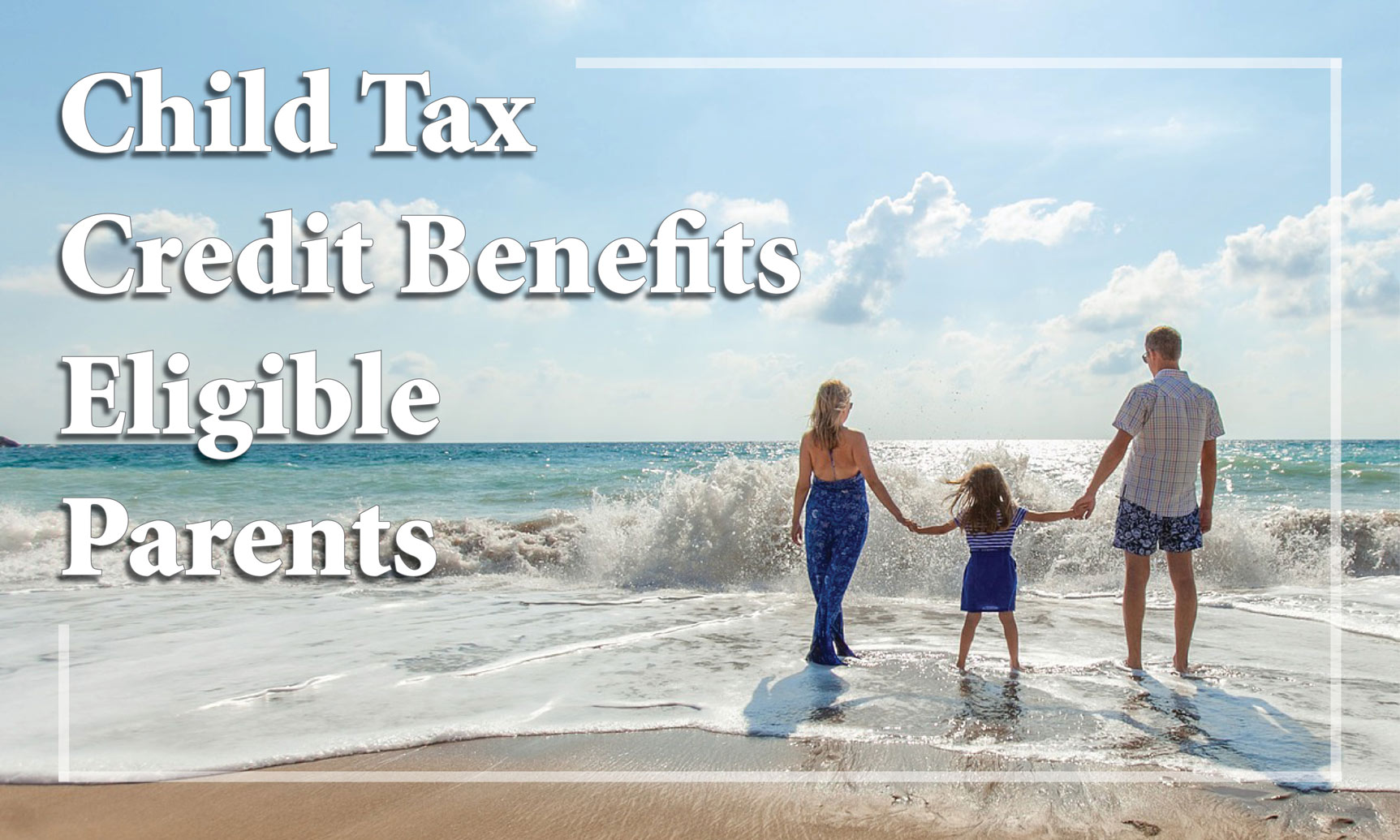 child-tax-credit-benefits-fort-myers-naples-markham-norton