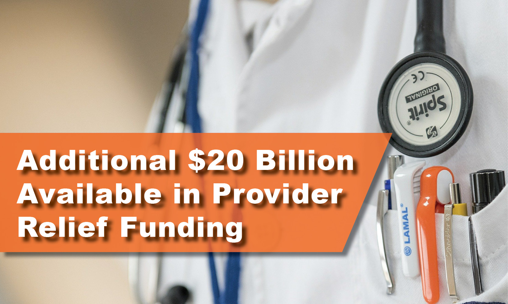 Additional $20 Billion Available in Provider Relief Funding