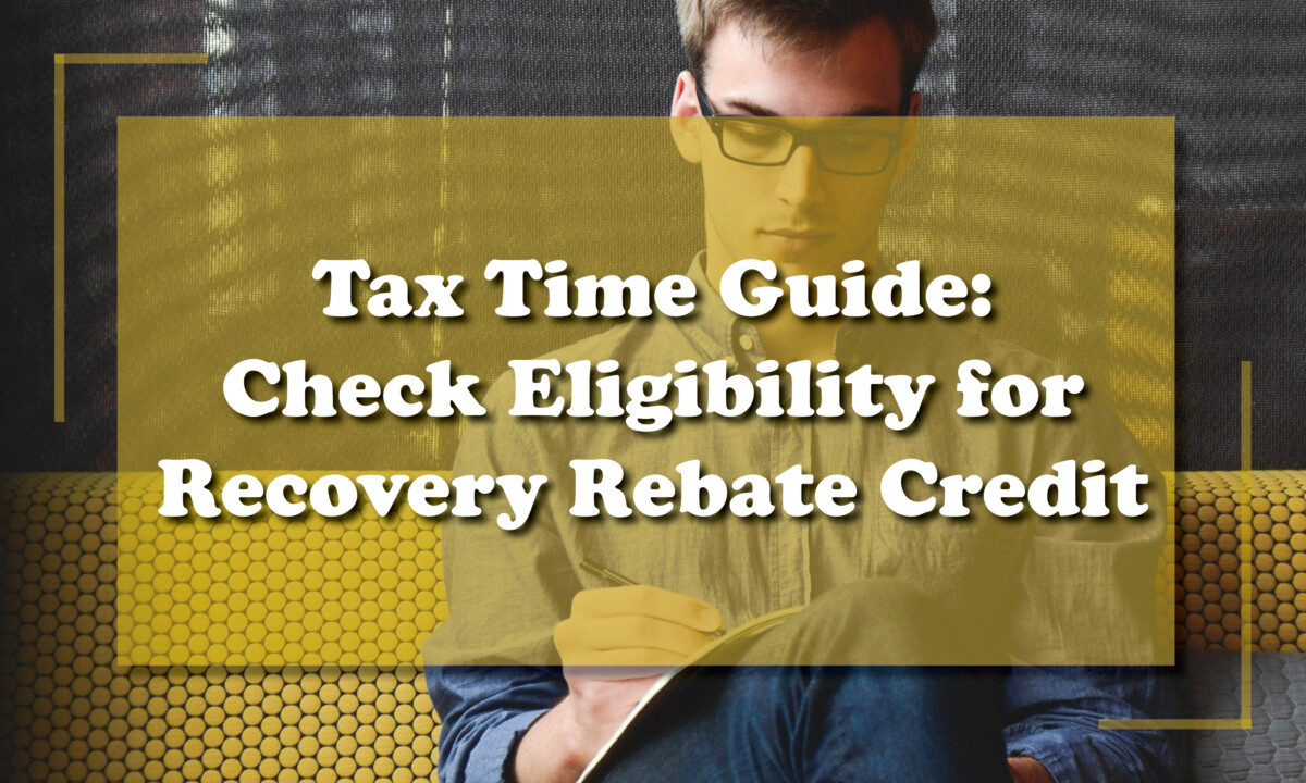 recovery-rebate-credit-worksheet-explained-support