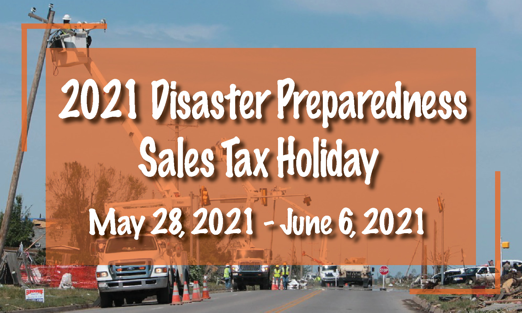 2021 Disaster Preparedness Sales Tax Holiday