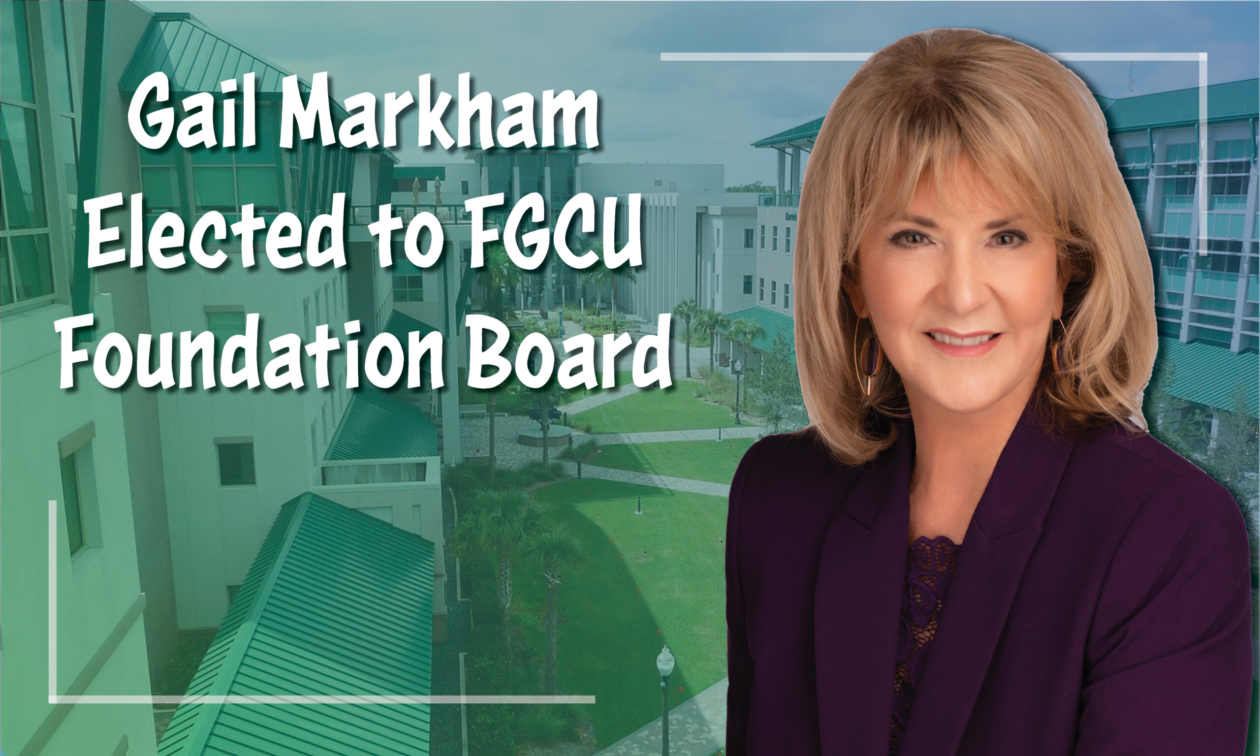 Gail Markham Elected to FGCU Foundation Board