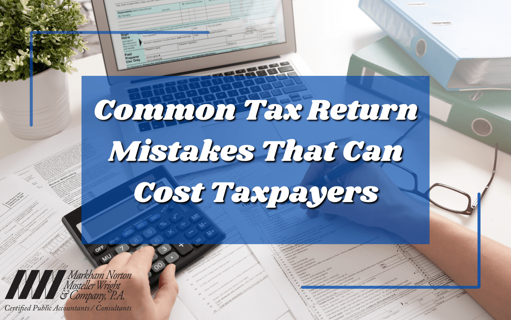 Common Tax Return Mistakes