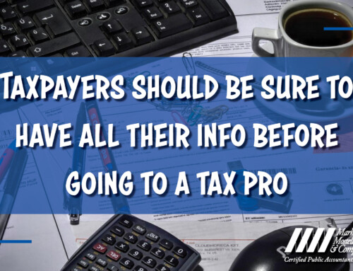 Taxpayers Should Be Sure To Have All Their Info Before Going To A Tax Pro
