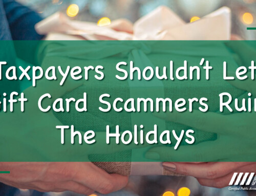 Taxpayers Shouldn’t Let Gift Card Scammers Ruin The Holidays
